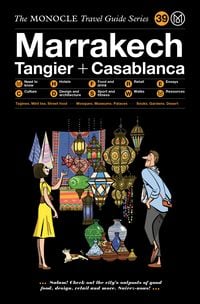 Produktbild: The Monocle Travel Guide to Marrakech, Tangier + Casablanca