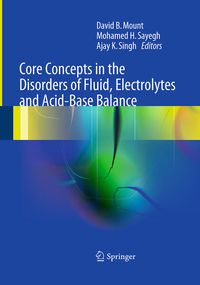 Produktbild: Core Concepts in the Disorders of Fluid, Electrolytes and Acid-Base Balance