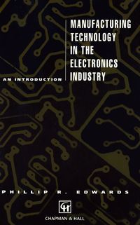 Produktbild: Manufacturing Technology in the Electronics Industry