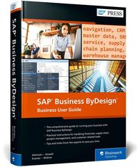 Bild vom Artikel SAP Business ByDesign: Business User Guide vom Autor Caroline Atkinson
