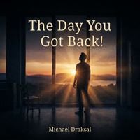 Produktbild: The Day You Got Back!