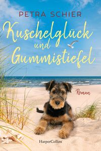 Bild vom Artikel Kuschelglück und Gummistiefel vom Autor Petra Schier