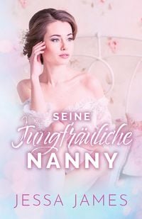 Produktbild: Seine jungfr&auml;uliche Nanny