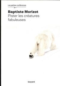 Produktbild: Pister les cr&eacute;atures fabuleuses