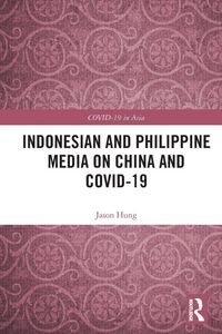 Produktbild: Indonesian and Philippine Media on China and COVID-19