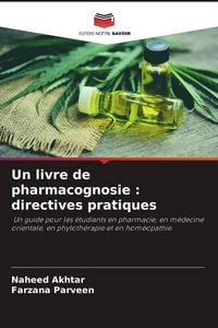 Produktbild: Un livre de pharmacognosie : directives pratiques