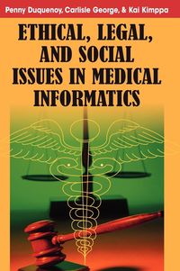 Produktbild: Ethical, Legal and Social Issues in Medical Informatics