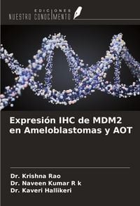 Produktbild: Expresi&oacute;n IHC de MDM2 en Ameloblastomas y AOT