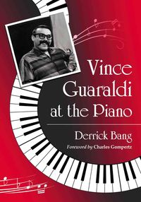Produktbild: Bang, D: Vince Guaraldi at the Piano