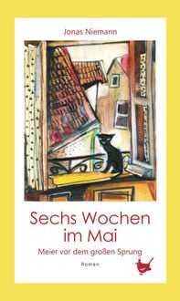 Produktbild: Sechs Wochen im Mai. Meier vor dem gro&szlig;en Sprung