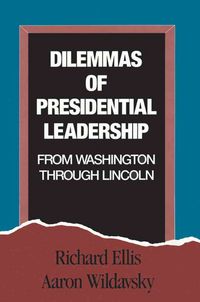 Produktbild: Dilemmas Of Presidential Leade