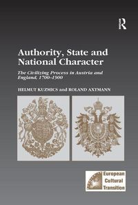 Produktbild: Kuzmics, H: Authority, State and National Character