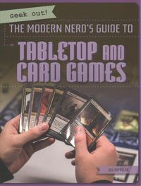 Produktbild: The Modern Nerd's Guide to Tabletop and Card Games