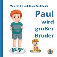 Produktbild: Paul wird gro&szlig;er Bruder