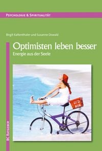 Bild vom Artikel Optimisten leben besser vom Autor Susanne Oswald