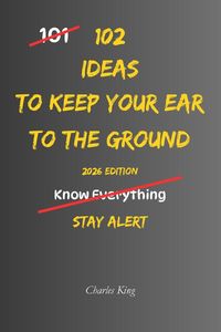 Produktbild: 102 Ideas To Keep Your Ear To The Ground