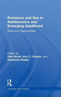 Produktbild: Romance and Sex in Adolescence and Emerging Adulthood
