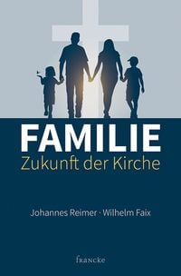 Produktbild: Familie - Zukunft der Kirche