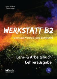 Bild vom Artikel Werkstatt B2 - Lehr- & Arbeitsbuch Lehrerausgabe vom Autor Spiros Koukidis