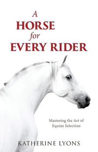 Produktbild: Lyons, K: Horse for Every Rider