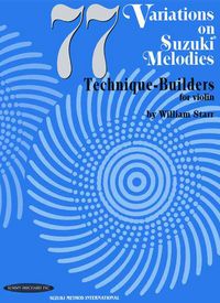 Produktbild: Starr, W: 77 Variations on Suzuki Melodies
