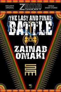 Produktbild: The Last and Final Battle (ZamaShort, #3)