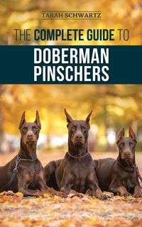 Produktbild: The Complete Guide to Doberman Pinschers