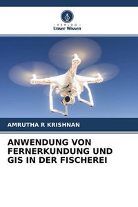 Produktbild: Anwendung von Fernerkundung und Gis in der Fischerei