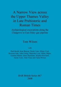 Produktbild: A Narrow View across the Upper Thames Valley in Late Prehistoric and Roman Times