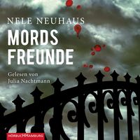 Mordsfreunde / Oliver von Bodenstein Bd.2 Nele Neuhaus