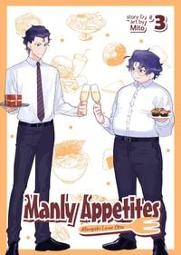 Produktbild: Manly Appetites: Minegishi Loves Otsu Vol. 3