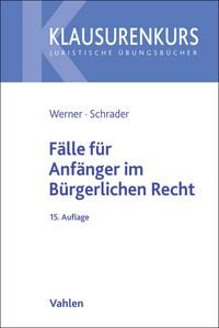 Produktbild: F&auml;lle f&uuml;r Anf&auml;nger im B&uuml;rgerlichen Recht