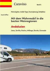 Produktbild: Mit dem Wohnmobil in die besten Weinregionen