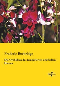 Produktbild: Die Orchideen des temperierten und kalten Hauses