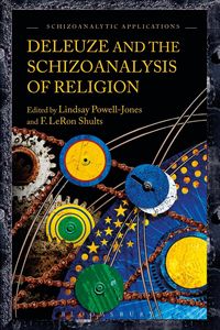 Produktbild: Deleuze and the Schizoanalysis of Religion