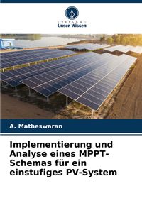 Produktbild: Implementierung und Analyse eines MPPT-Schemas f&uuml;r ein einstufiges PV-System