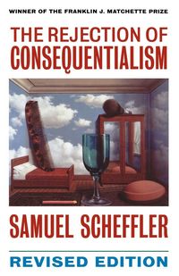 Produktbild: The Rejection of Consequentialism