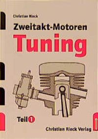 Bild vom Artikel Zweitakt-Motoren-Tuning. Tl.1 vom Autor Christian Rieck