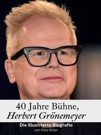 Produktbild: 40 Jahre B&uuml;hne, Herbert Gr&ouml;nemeyer