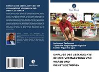 Produktbild: Einfluss des Geschlechts bei der Vermarktung von Waren und Dienstleistungen