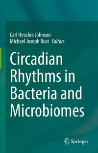 Produktbild: Circadian Rhythms in Bacteria and Microbiomes
