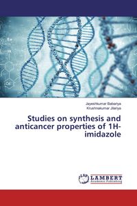 Produktbild: Studies on synthesis and anticancer properties of 1H-imidazole