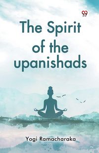 Produktbild: The Spirit of the upanishads