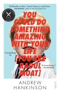 Produktbild: You Could Do Something Amazing with Your Life [You Are Raoul Moat]