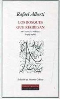 Produktbild: Los bosques que regresan : antolog&iacute;a po&eacute;tica (1924-1988)