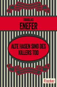 Bild vom Artikel Alte Hasen sind des Killers Tod vom Autor Douglas Enefer