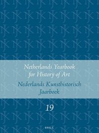 Produktbild: Netherlands Yearbook for History of Art / Nederlands Kunsthistorisch Jaarboek 19 (1968)