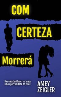 Produktbild: Com Certeza Morrer&aacute;