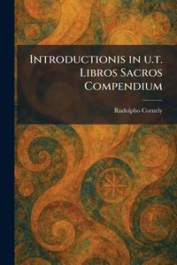 Produktbild: Introductionis in U.t. Libros Sacros Compendium
