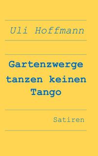 Produktbild: Gartenzwerge tanzen keinen Tango
